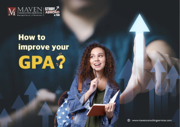 How To Improve Your GPA In 5 Simple Steps - Maven Consulting Services