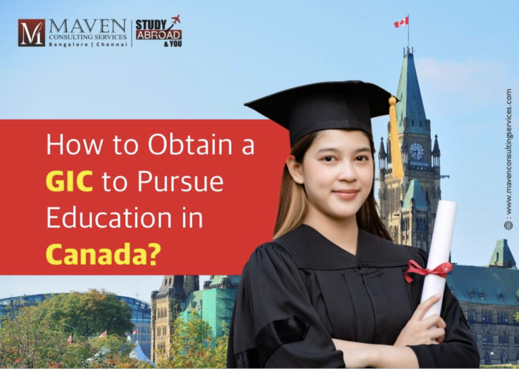 How to Obtain a GIC to Pursue Education in Canada